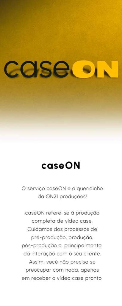 caseON
